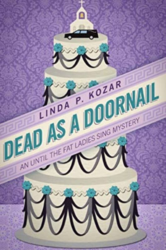 Book cover for "Dead as a Doornail" by Linda P Kozar