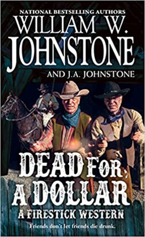 Book cover for "Dead for a Dollar" by J A Johnstone