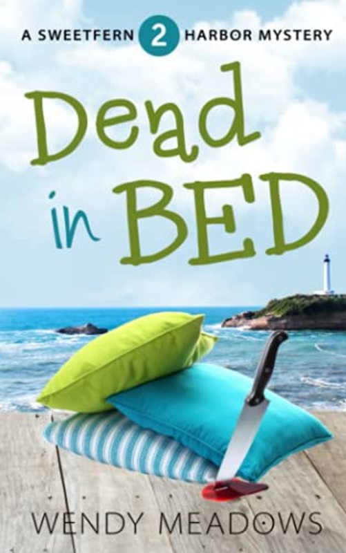 Book cover for "Dead in Bed" by Wendy Meadows