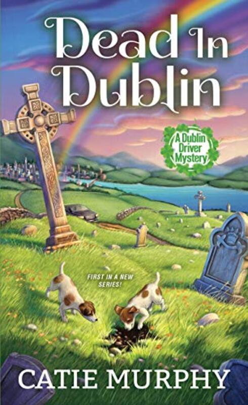 Book cover for "Dead in Dublin" by Catie Murphy