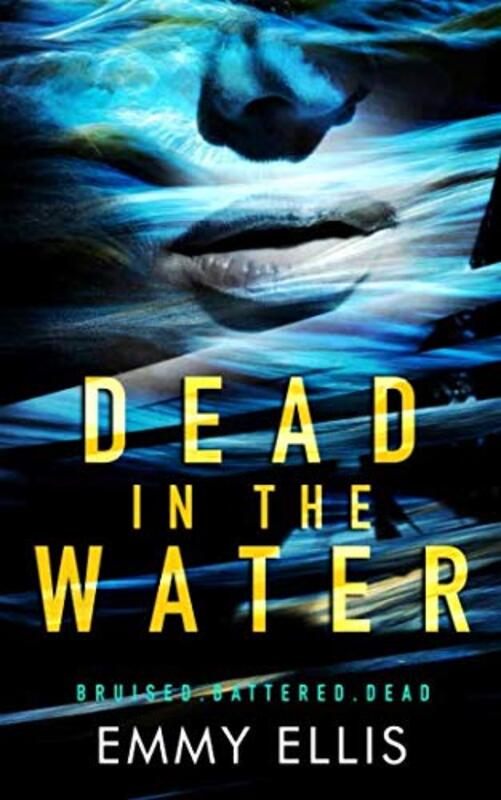 Book cover for "Dead in the Water" by Emmy Ellis