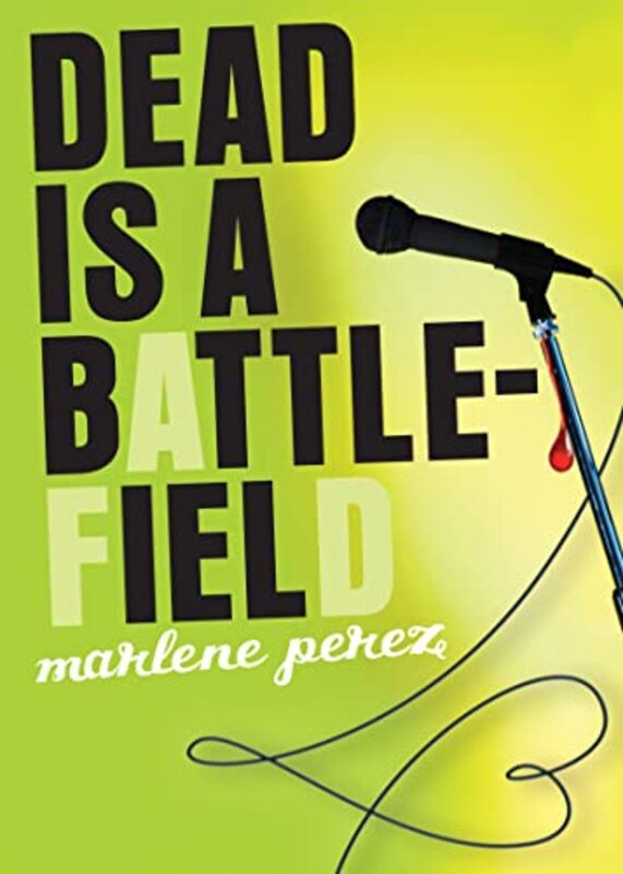 Book cover for "Dead is a Battlefield" by Marlene Perez