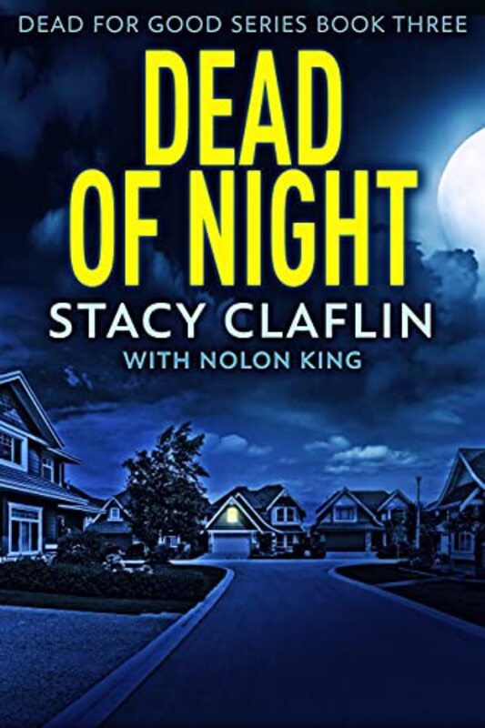 Book cover for "Dead of Night" by Stacy Claflin