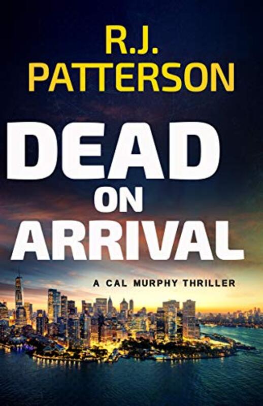 Book cover for "Dead on Arrival" by Jack Patterson