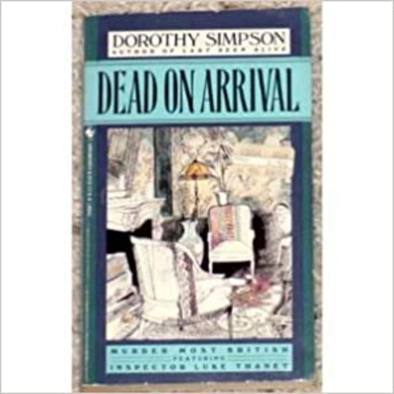 Book cover for "Dead on Arrival" by Dorothy Simpson