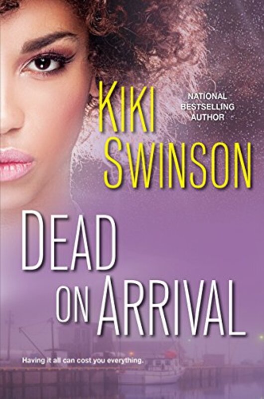 Book cover for "Dead on Arrival" by Kiki Swinson