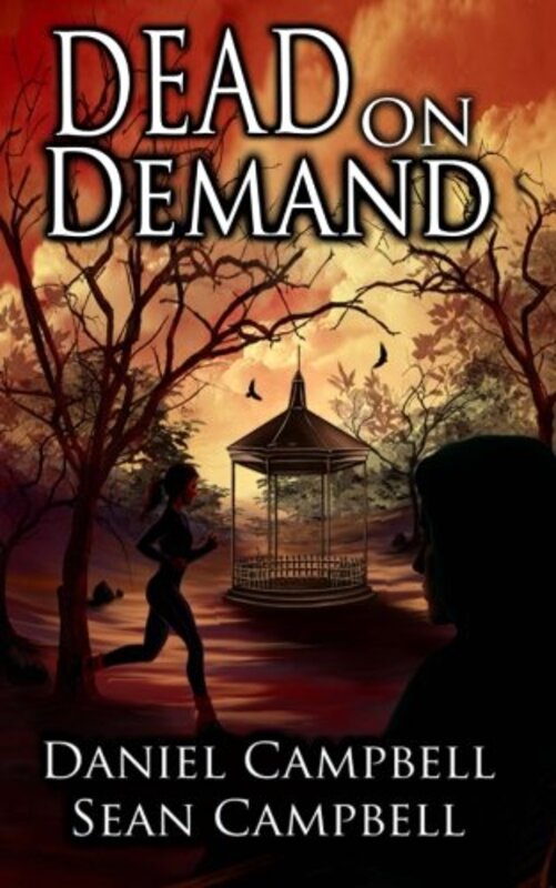 Book cover for "Dead on Demand" by Daniel Campbell