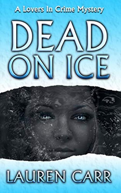 Book cover for "Dead on Ice" by Lauren Carr