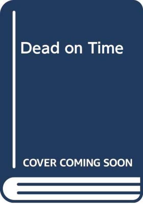 Book cover for "Dead on Time" by HRF Keating