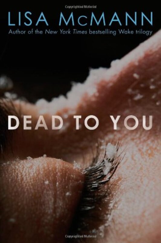 Book cover for "Dead to You" by Lisa McMann