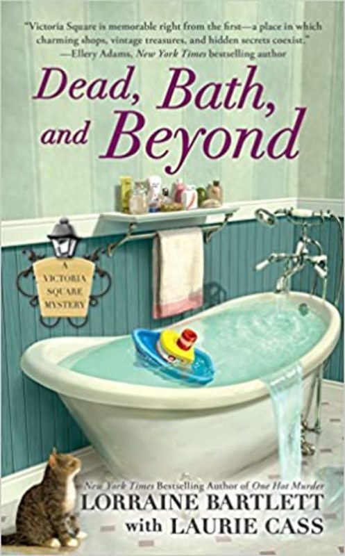 Book cover for "Dead, Bath, and Beyond" by Lorraine Bartlett