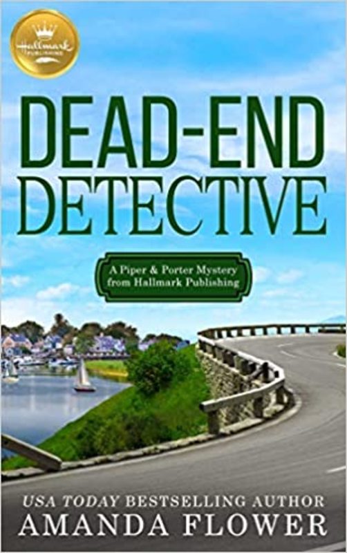 Book cover for "Dead-End Detective" by Amanda Flower