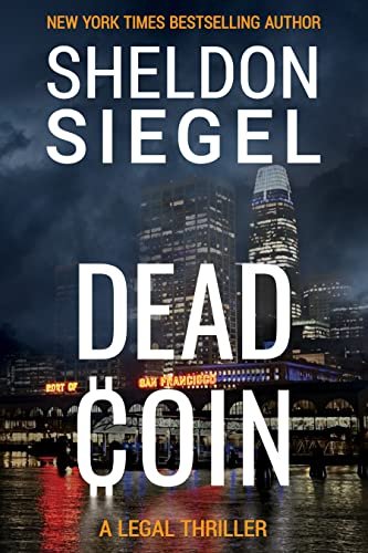 Book cover for "Dead Coin" by Sheldon Siegel