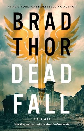 Book cover for "Dead Fall" by Brad Thor