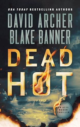 Book cover for "Dead Hot" by Blake Banner