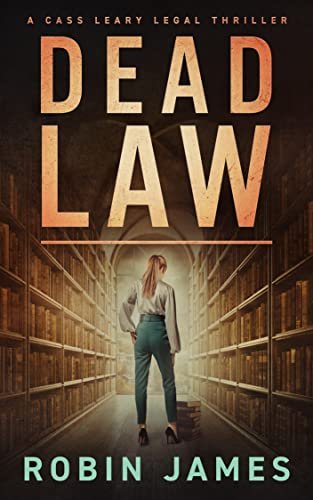 Book cover for "Dead Law" by Robin James