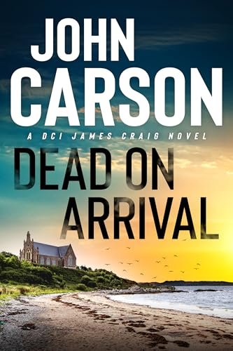 Book cover for "Dead On Arrival" by John Carson