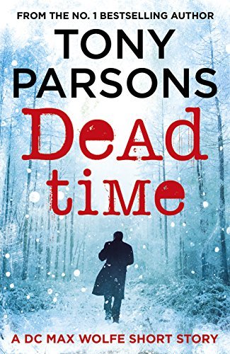 Book cover for "Dead Time" by Tony Parsons