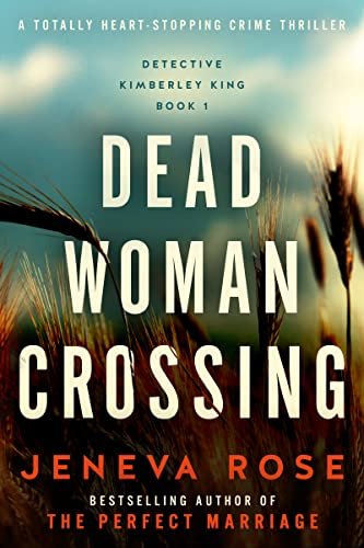 Book cover for "Dead Woman Crossing" by Jeneva Rose