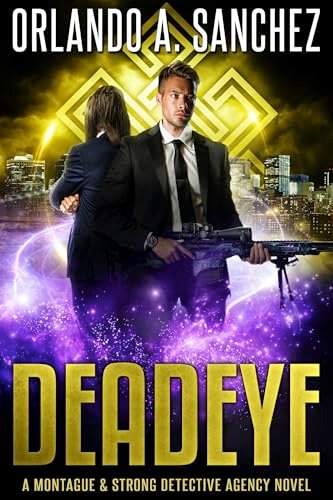 Book cover for "Deadeye" by Orlando A Sanchez
