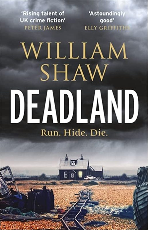 Book cover for "Deadland" by William Shaw