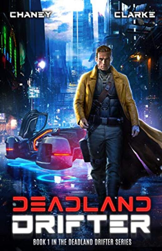 Book cover for "Deadland Drifter" by JN Chaney