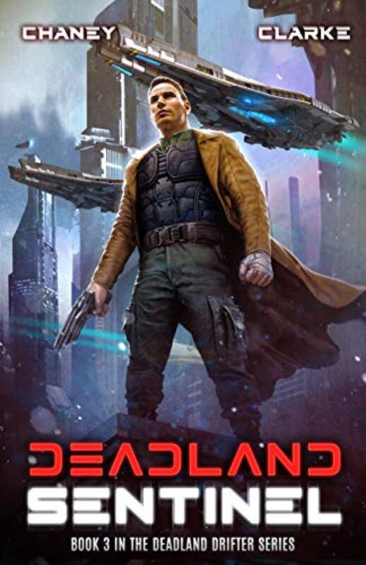 Book cover for "Deadland Sentinel" by JN Chaney