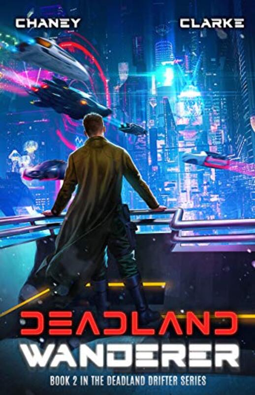 Book cover for "Deadland Wanderer" by JN Chaney