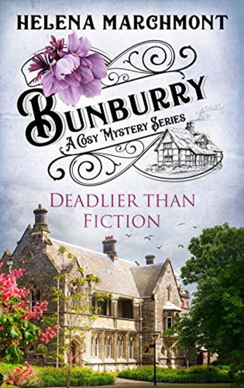 Book cover for "Deadlier than Fiction" by Helena Marchmont