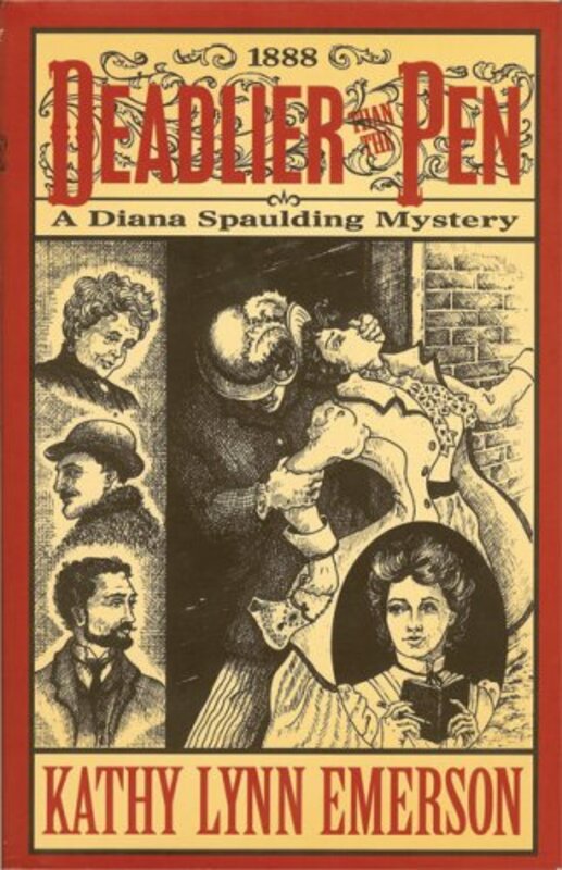 Book cover for "Deadlier than the Pen" by Kathy Lynn Emerson
