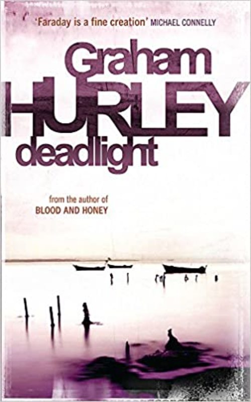 Book cover for "Deadlight" by Graham Hurley