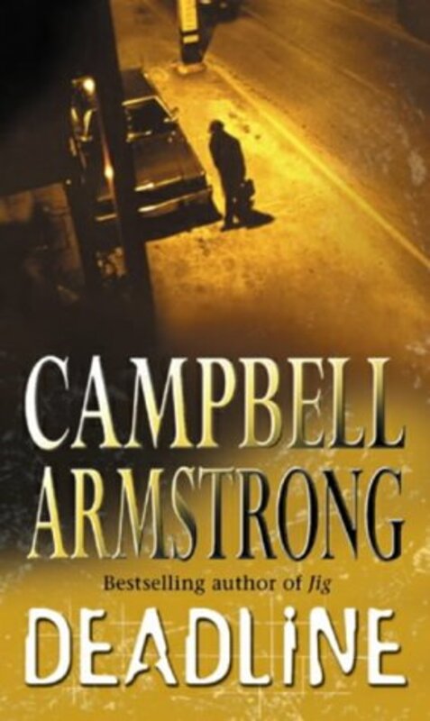 Book cover for "Deadline" by Campbell Armstrong