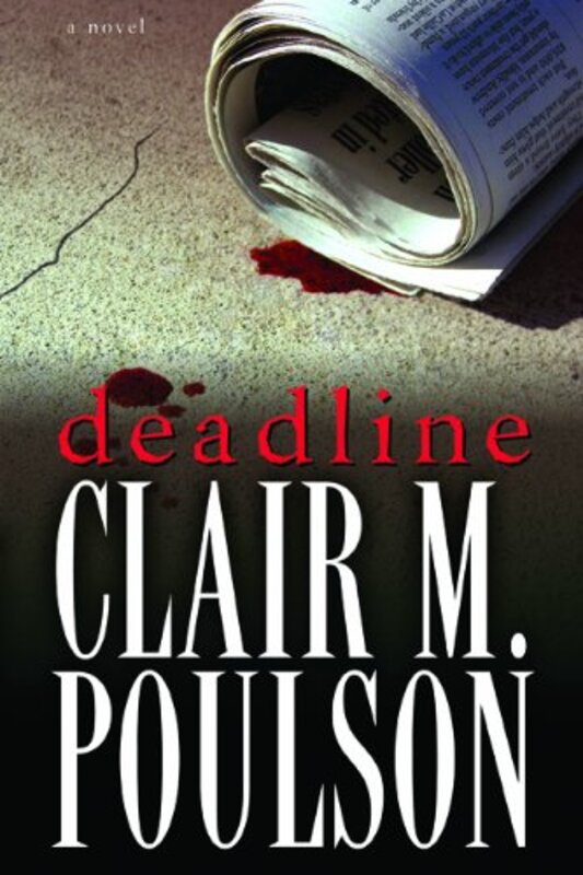 Book cover for "Deadline" by Clair M Poulson