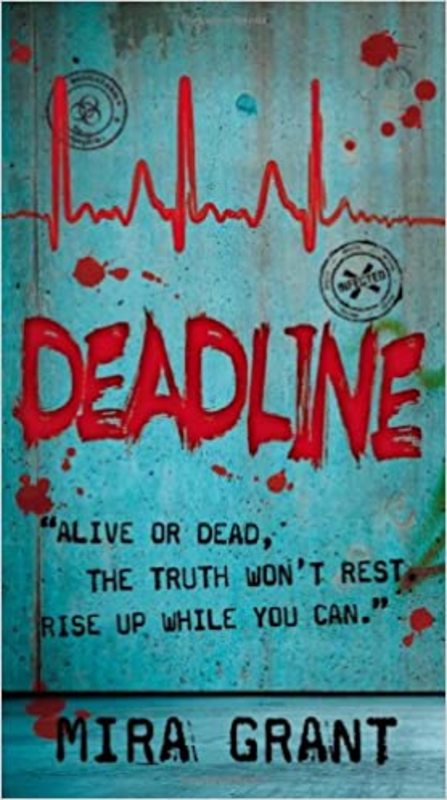 Book cover for "Deadline" by Seanan McGuire