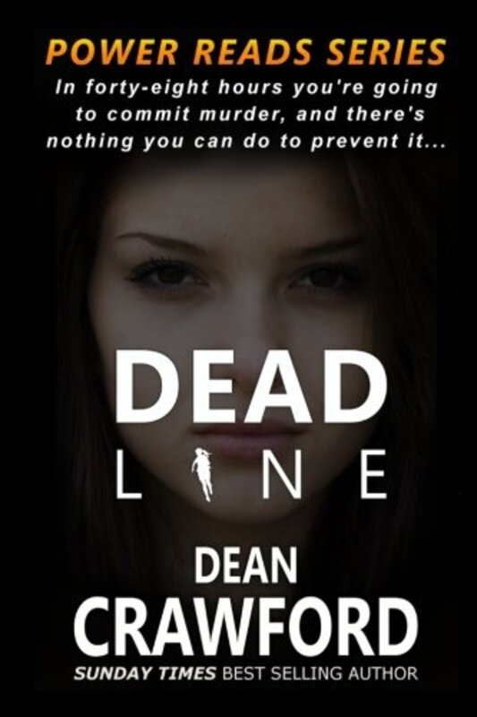 Book cover for "Deadline" by Dean Crawford