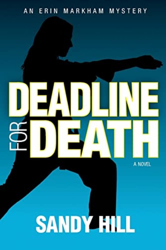 Book cover for "Deadline for Death" by Sandy Hill