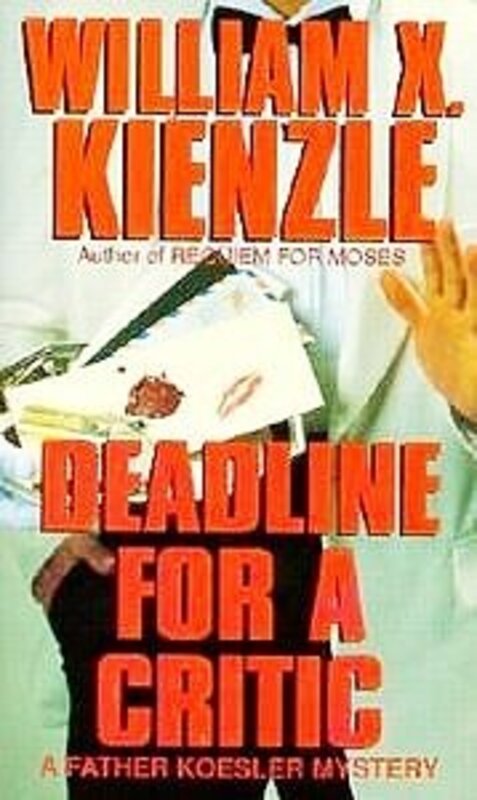 Book cover for "Deadline for a Critic" by William X Kienzle