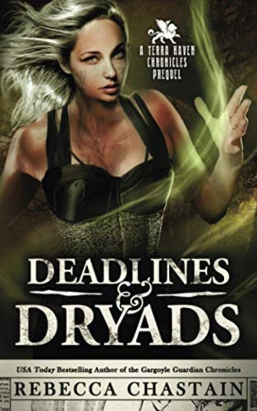 Book cover for "Deadlines and Dryads" by Rebecca Chastain