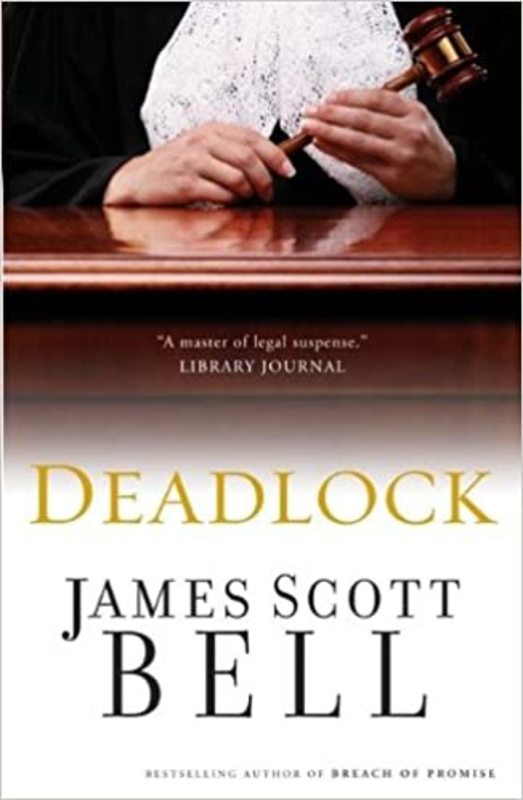 Book cover for "Deadlock" by James Scott Bell