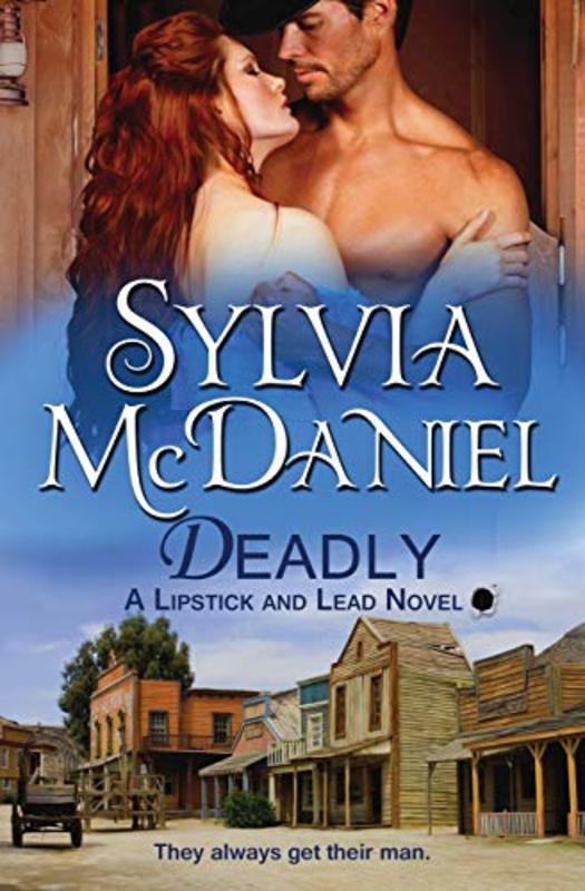 Book cover for "Deadly" by Sylvia McDaniel