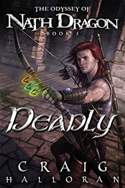 Book cover for "Deadly" by Craig Halloran