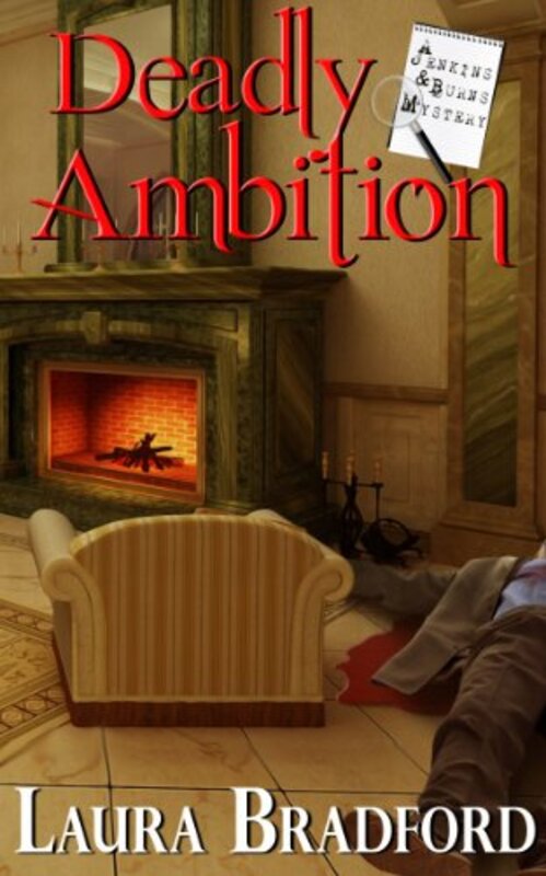 Book cover for "Deadly Ambition" by Laura Bradford