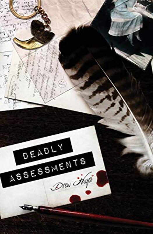 Book cover for "Deadly Assessments" by Drew Hayes