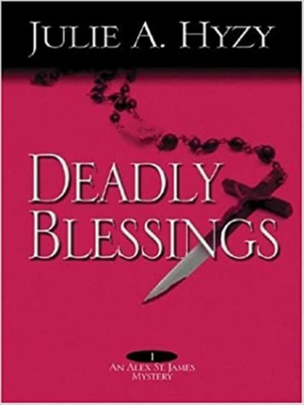 Book cover for "Deadly Blessings" by Julie Hyzy