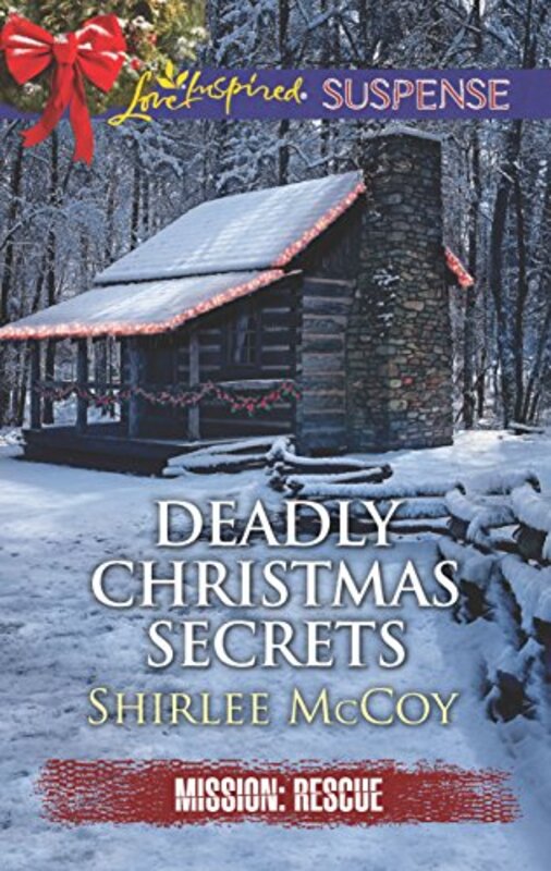 Book cover for "Deadly Christmas Secrets" by Shirlee McCoy
