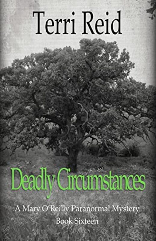 Book cover for "Deadly Circumstances" by Terri Reid