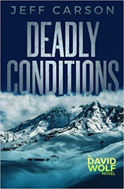 Book cover for "Deadly Conditions" by Jeff Carson