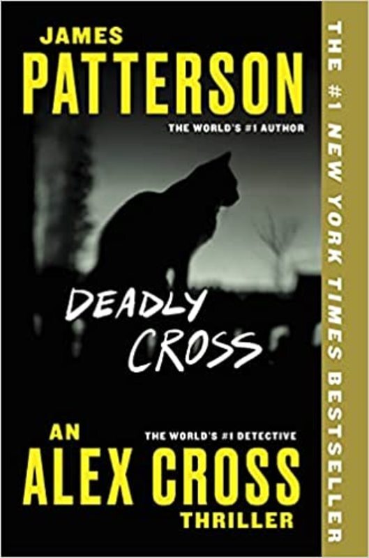 Book cover for "Deadly Cross" by James Patterson