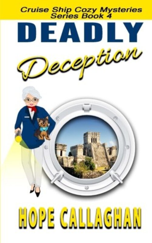 Book cover for "Deadly Deception" by Hope Callaghan