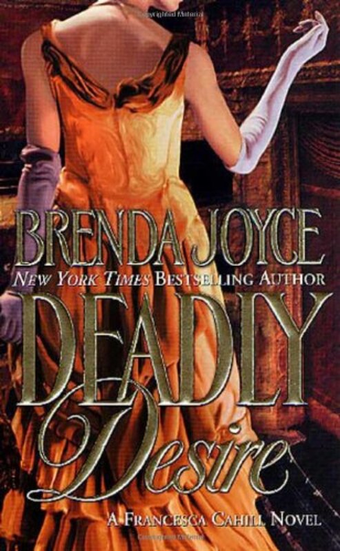 Book cover for "Deadly Desire" by Brenda Joyce